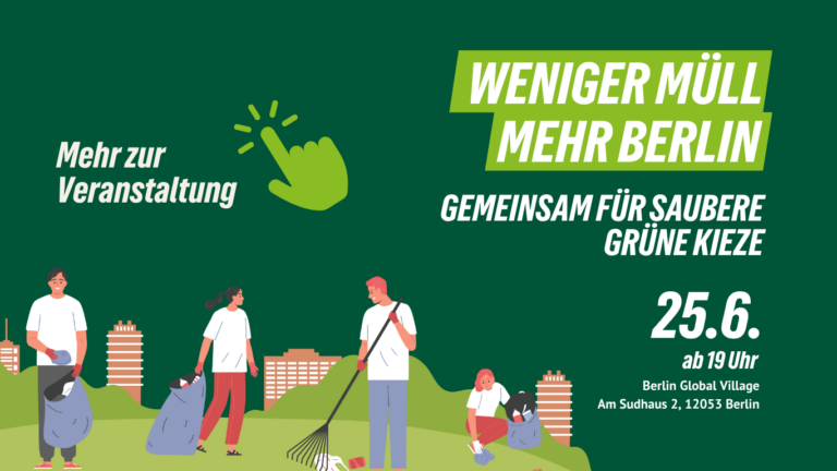 Weniger Müll, mehr Berlin.